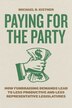 Paying for the Party by Michael R. Kistner, Paperback | Indigo Chapters
