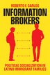 Information Brokers by Roberto F. Carlos, Paperback | Indigo Chapters