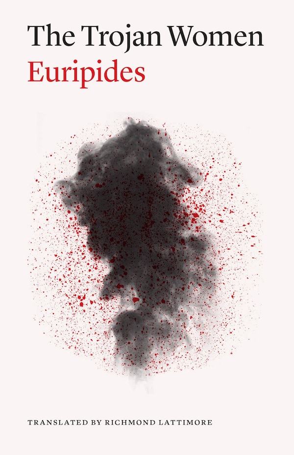The Trojan Women by Euripides Euripides, Paperback | Indigo Chapters