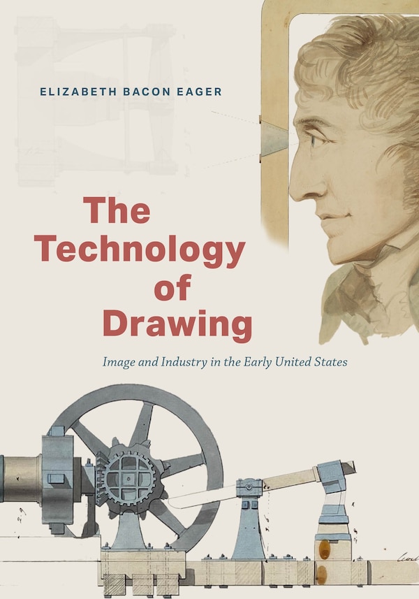 The Technology of Drawing by Elizabeth Bacon Eager, Hardcover | Indigo Chapters