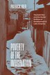 Poverty of the Imagination by Patrick Iber, Paperback | Indigo Chapters