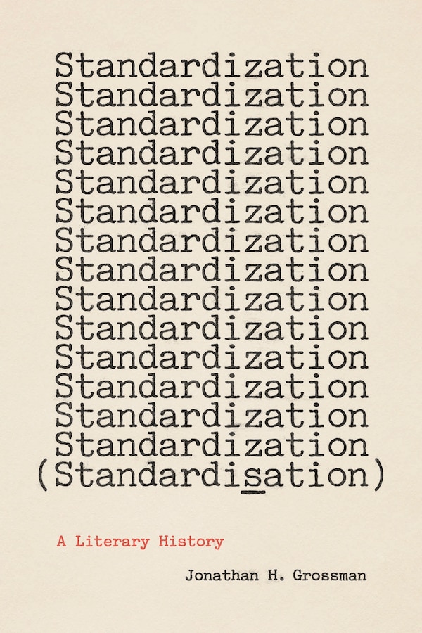 Standardization (Standardisation) by Jonathan H. Grossman, Paperback | Indigo Chapters