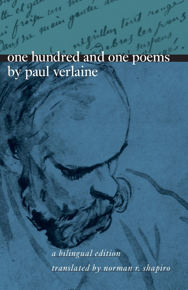 One Hundred And One Poems By Paul Verlaine, Paperback | Indigo Chapters