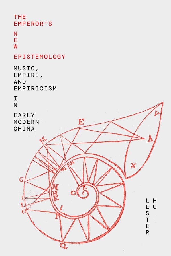 The Emperor’s New Epistemology by Lester Hu, Hardcover | Indigo Chapters