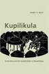 Kupilikula by Harry G. West, Paperback | Indigo Chapters