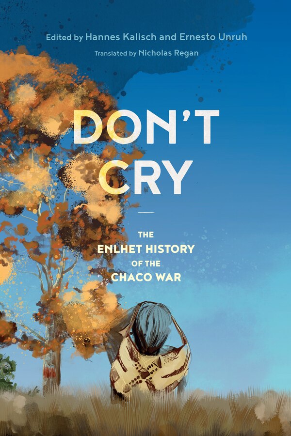 Don't Cry by Hannes Kalisch, Paperback | Indigo Chapters