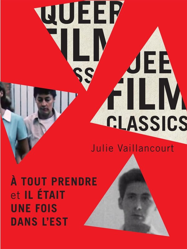À tout prendre et Il était une fois dans l'Est by Julie Vaillancourt, Paperback | Indigo Chapters