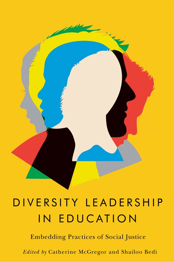 Diversity Leadership in Education by Catherine Mcgregor, Paperback | Indigo Chapters