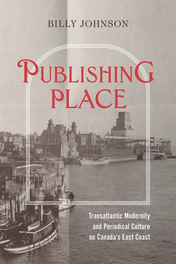 Publishing Place by Billy Johnson, Paperback | Indigo Chapters