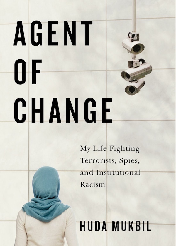 Agent of Change by Huda Mukbil, Paperback | Indigo Chapters