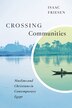 Crossing Communities by Isaac Friesen, Paperback | Indigo Chapters