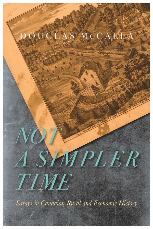Not a Simpler Time by Douglas Mccalla, Paperback | Indigo Chapters