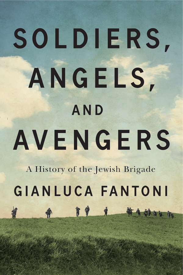 Soldiers Angels and Avengers by Gianluca Fantoni, Hardcover | Indigo Chapters