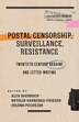 Postal Censorship Surveillance Resistance by Alex Averbuch, Hardcover | Indigo Chapters
