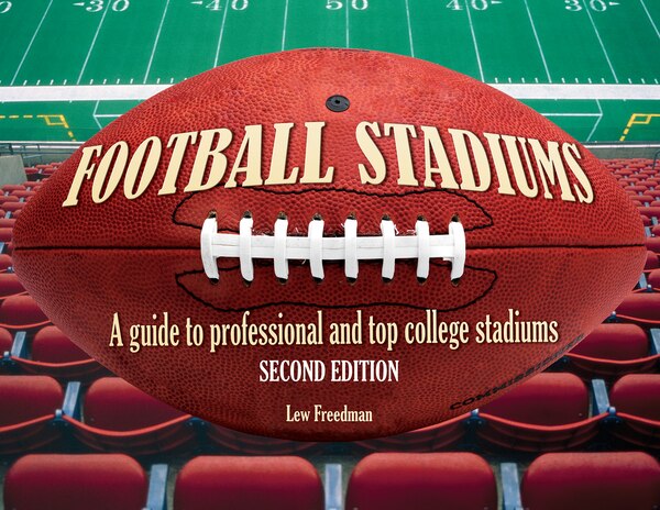 Football Stadiums by Lew Freedman, Paperback | Indigo Chapters