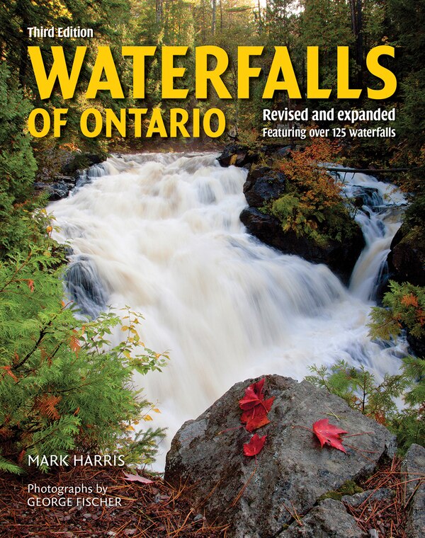 Waterfalls Of Ontario by Mark Harris, Paperback | Indigo Chapters