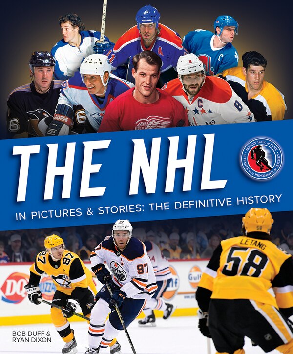 The Nhl In Pictures And Stories by Bob Duff, Paperback | Indigo Chapters