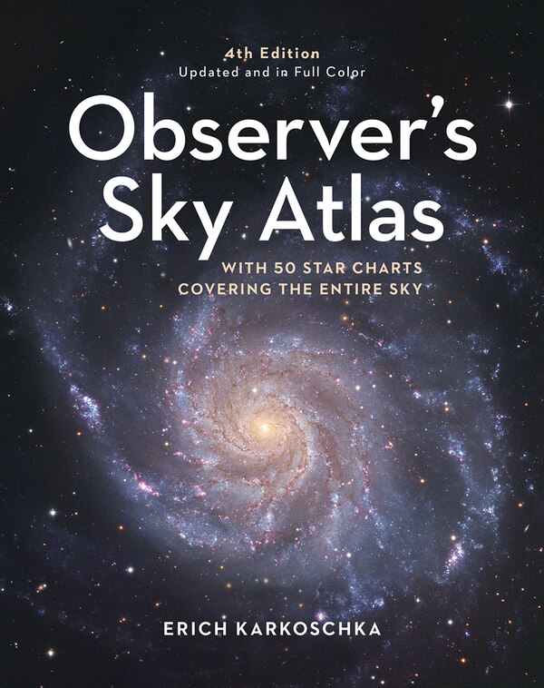 Observer's Sky Atlas, Hardcover | Indigo Chapters