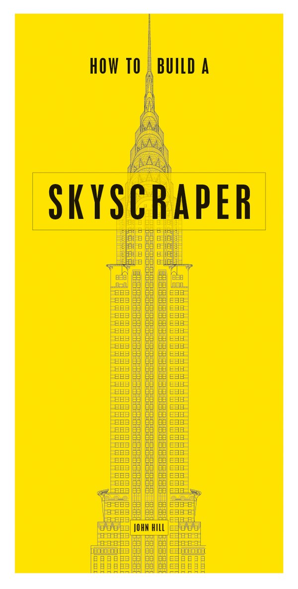 How to Build a Skyscraper by John Hill, Paperback | Indigo Chapters