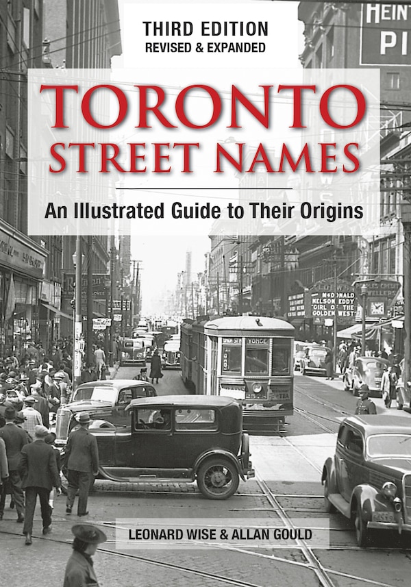 Toronto Street Names by Leonard Wise, Paperback | Indigo Chapters