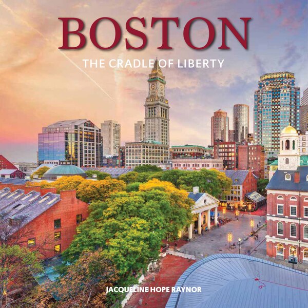 Boston by Jacqueline Hope Raynor, Hardcover | Indigo Chapters