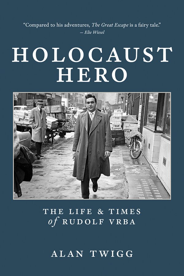 Holocaust Hero by Alan Twigg, Paperback | Indigo Chapters