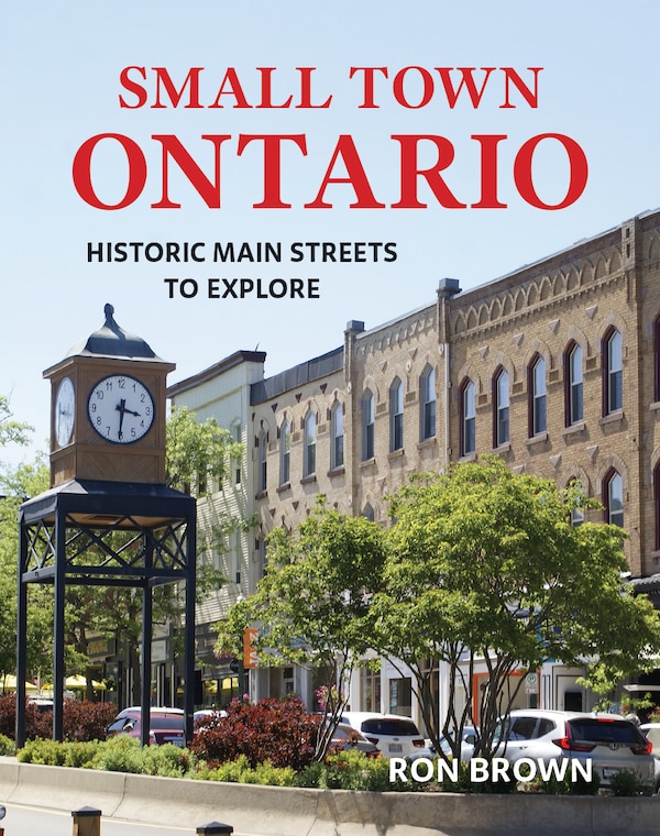 Small Town Ontario by Ron Brown, Paperback | Indigo Chapters