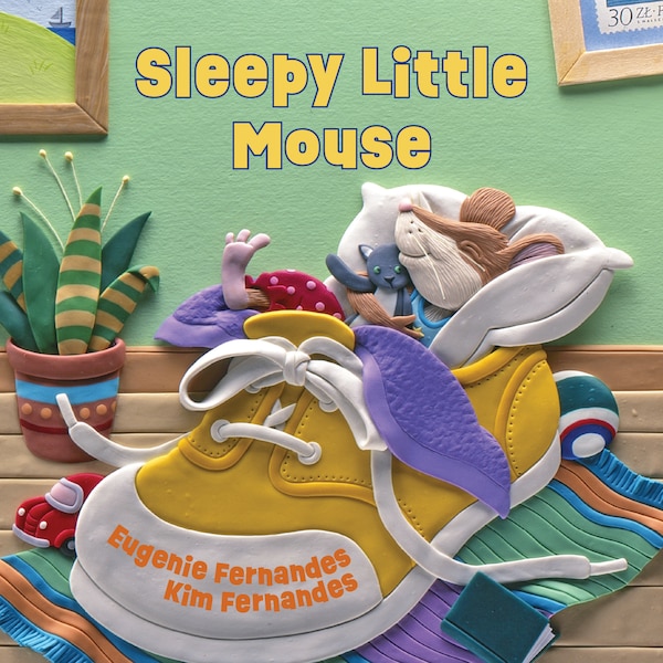 Sleepy Little Mouse by Eugenie Fernandes, Board Book | Indigo Chapters