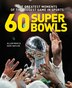 60 Super Bowls by Allan Maki, Paperback | Indigo Chapters