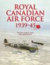 Royal Canadian Air Force by Simon Forty, Hardcover | Indigo Chapters