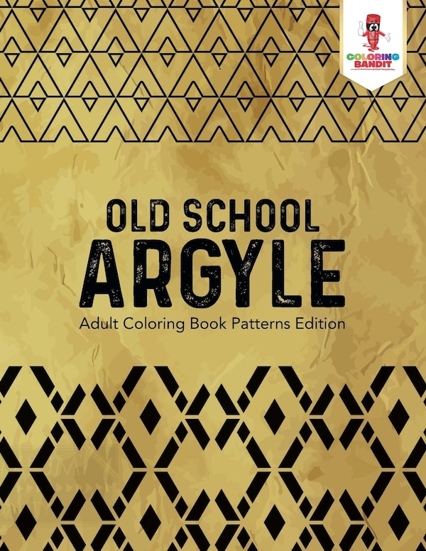 Old School Argyle by Coloring Bandit, Paperback | Indigo Chapters
