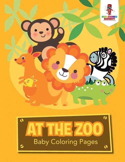 At the Zoo by Coloring Coloring Bandit, Paperback | Indigo Chapters