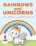 Rainbows and Unicorns by Coloring Coloring Bandit, Paperback | Indigo Chapters