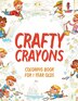 Crafty Crayons by Coloring Coloring Bandit, Paperback | Indigo Chapters