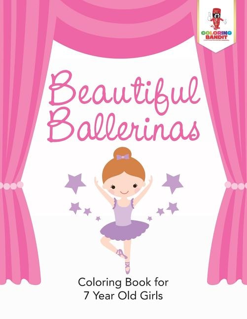 Beautiful Ballerinas by Coloring Coloring Bandit, Paperback | Indigo Chapters