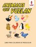 Animales Que Vuelan by Coloring Coloring Bandit, Paperback | Indigo Chapters