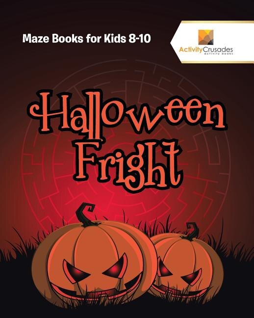 Halloween Fright by Activity Activity Crusades, Paperback | Indigo Chapters