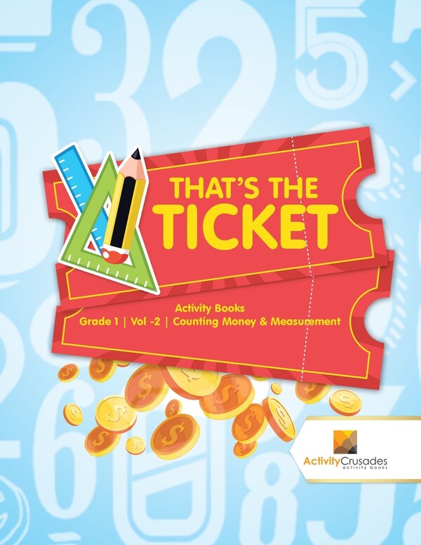 That's the Ticket by Activity Activity Crusades, Paperback | Indigo Chapters