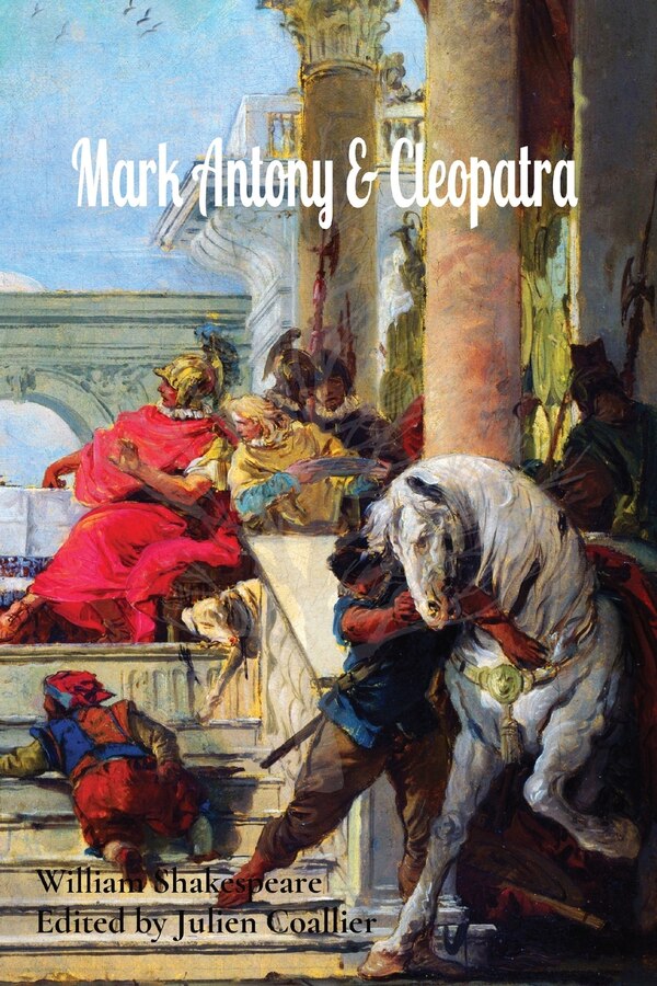 Mark Antony & Cleopatra by William Shakespeare, Paperback | Indigo Chapters