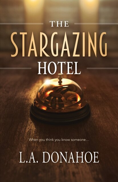 The Stargazing Hotel by L.A. Donahoe, Paperback | Indigo Chapters