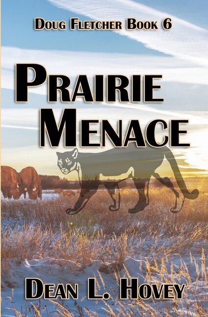 Prairie Menace by Dean L Hovey, Paperback | Indigo Chapters