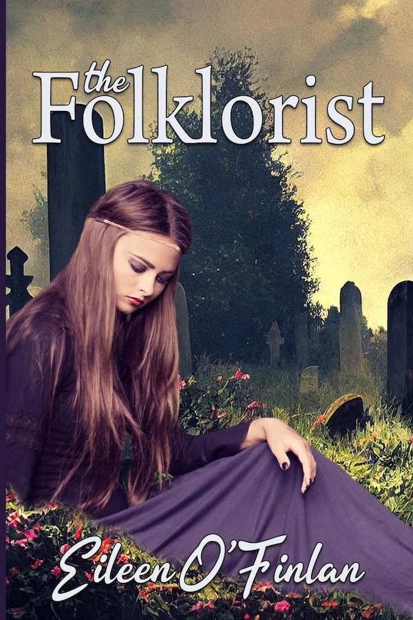 The Folklorist by Eileen O'finlan, Paperback | Indigo Chapters