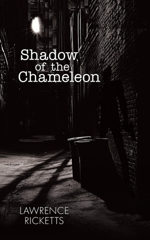 Shadow of the Chameleon by Lawrence Ricketts, Paperback | Indigo Chapters