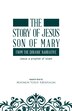 The story of Jesus son of Mary from the Quranic narrative by Maymun Yusuf Abdihalim, Paperback | Indigo Chapters