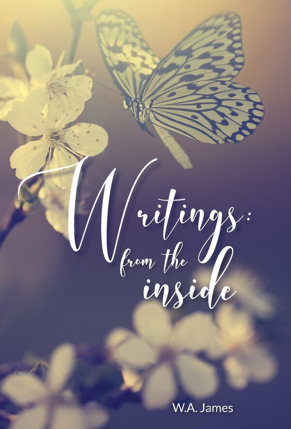 Writings by W a James, Hardcover | Indigo Chapters