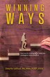 Winning Ways by Dwarka Lakhan, Paperback | Indigo Chapters
