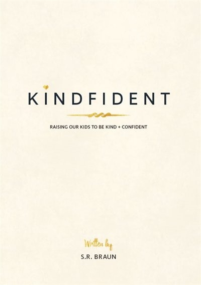 Kindfident by S R Braun, Hardcover | Indigo Chapters