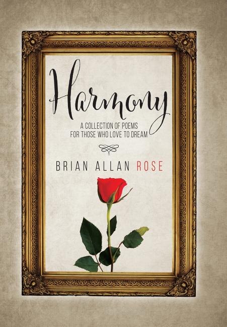 Harmony by Brian Allan Rose, Hardcover | Indigo Chapters