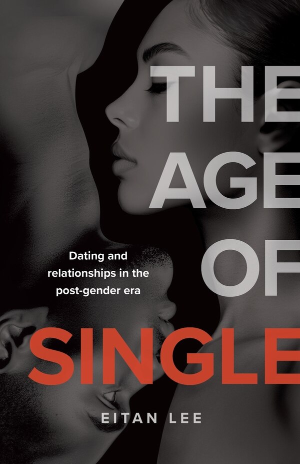 The Age of Single by Eitan Lee, Paperback | Indigo Chapters