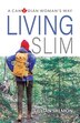 Living Slim by Lillian Salmon, Paperback | Indigo Chapters